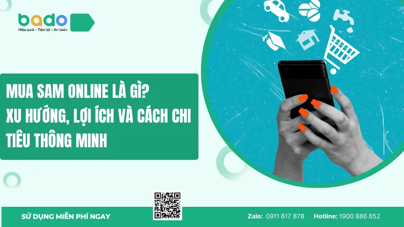 Mua sam online là gì? Xu hướng, lợi ích và cách chi tiêu